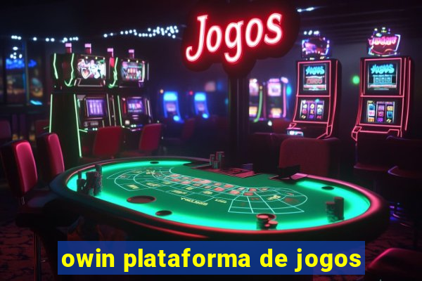 owin plataforma de jogos